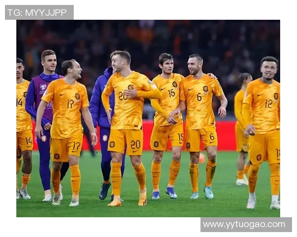 荷兰队与英格兰队新赛季首次交锋，球迷期待的焦点对决